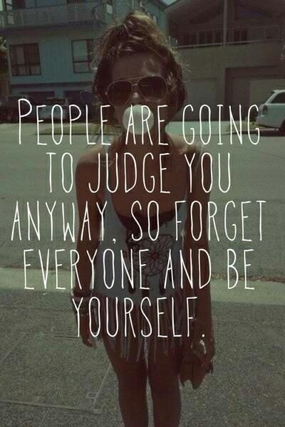 Be yourself.