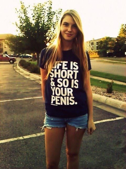 Life is short & so is your penis
