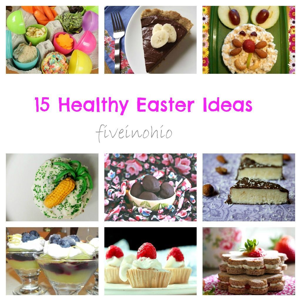 15 Healthy Easter Treats (Including a few Gluten Free Ideas!