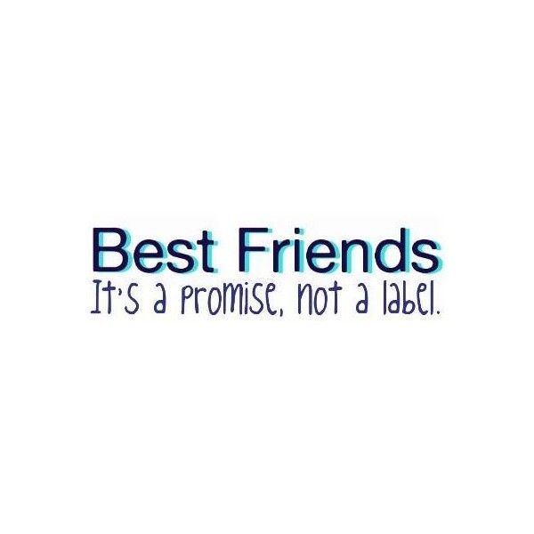 Best Friend Quote (Clipped by Ken; Use!) ❤ liked on Polyvore