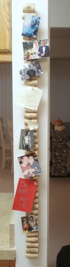 Hot glue corks on a yard stick and you get a vertical cork board