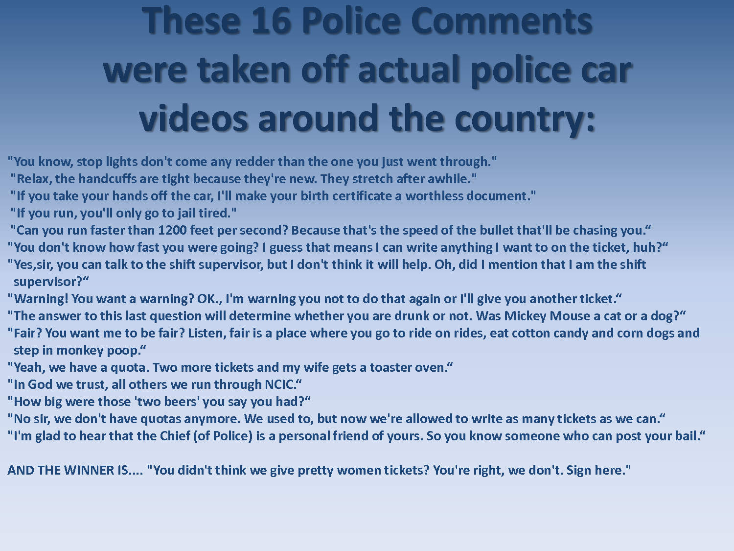 Image detail for -16 Police Comments – Actual funny quotes from Police