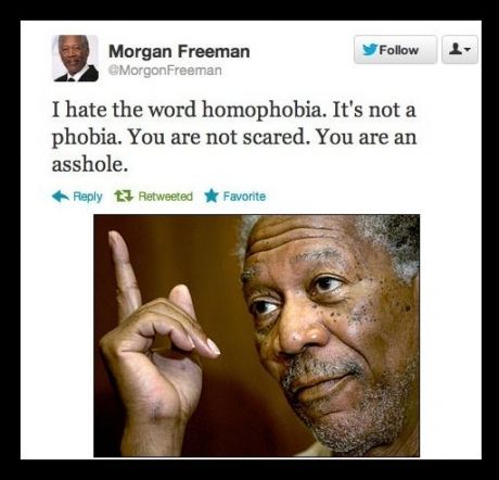 Well said Morgan Freeman!