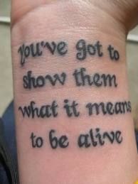 all time low tattoo….i just like the words.