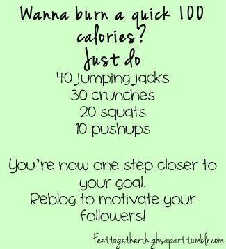 hmmm……do this 5 times a day and burn 500 calories. 10 times = 1,000 calories