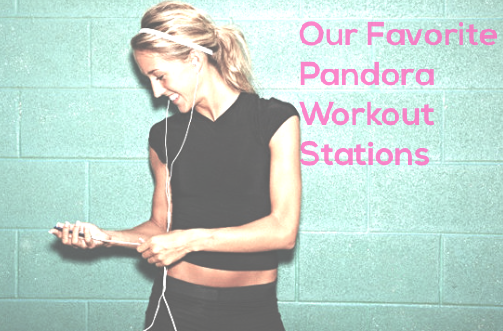 Best Pandora Workout Stations. This is GREAT!!
