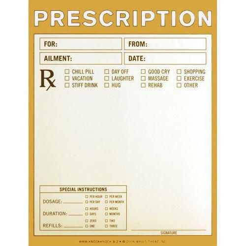 Pharmacy humor: Moye's would fill these if we could.