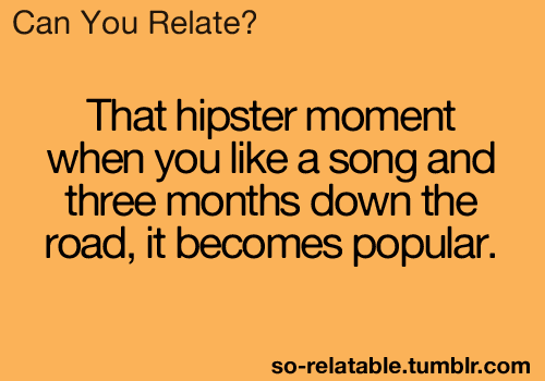 That Hipster MomentвЂ¦