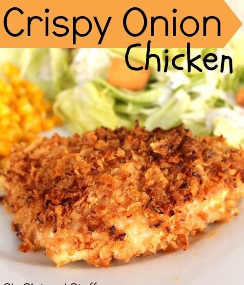 Crispy Onion Chicken Recipe plus links to website with a ton of great recipes!