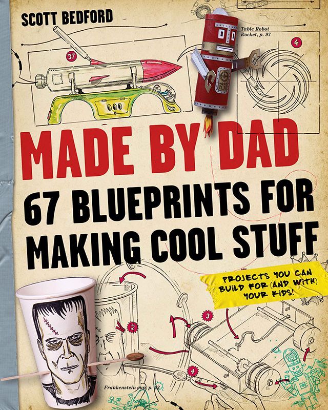 My favorite crafty book this year (maybe ever) – Made By Dad 67 Blueprints for
