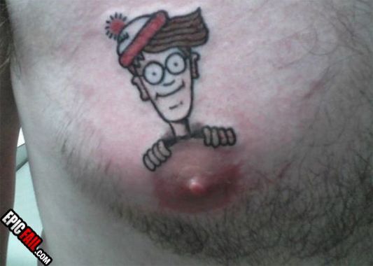 Hahahaha! Wheres Waldo?? He was behind your nipple the whole time!!