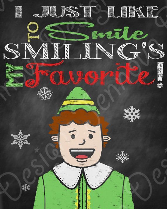 8×10 Elf Christmas Movie Quote Smilings My by JennovaDesigns, $8.50