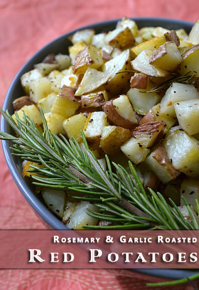 Rosemary & Garlic Roasted Red Potatoes Recipe