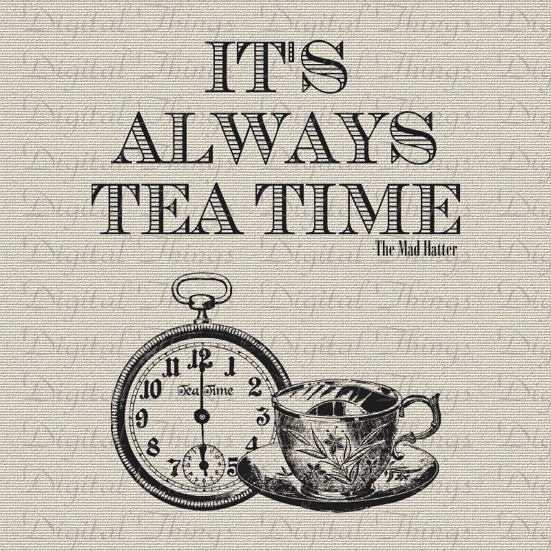 tea quotes | Alice In Wonderland Mad Hatter Quote Tea Time Print Digital Downloa