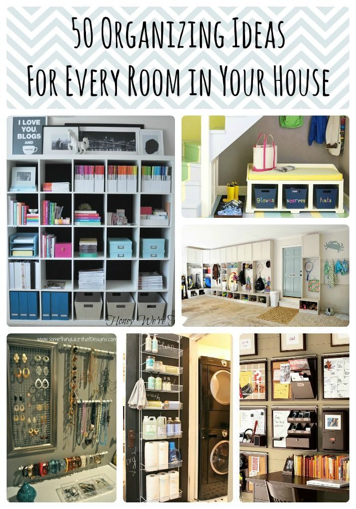 50 Organizing Ideas for Every Room in Your House