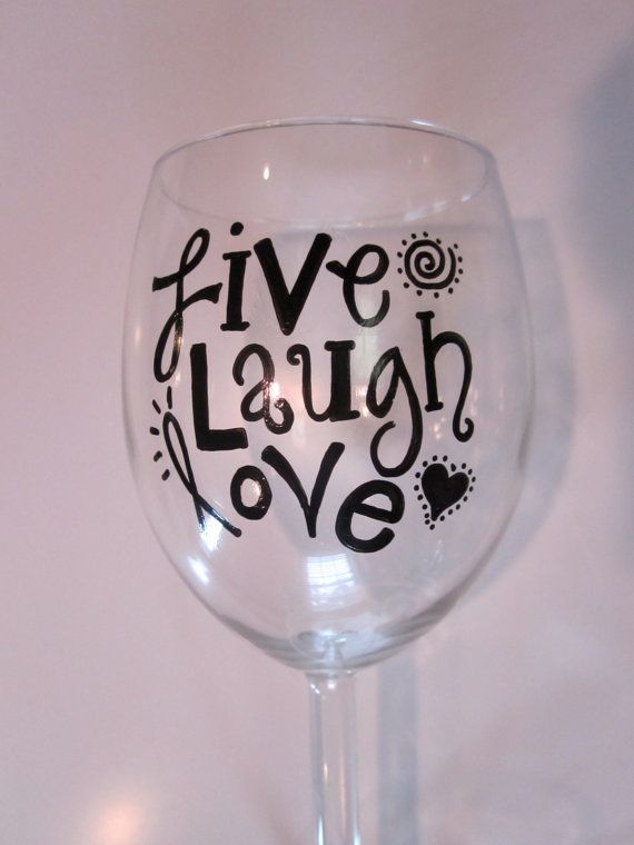 Live Laugh Love Hand Painted Wine Glass by TheStyleHouse on Etsy, $20.00