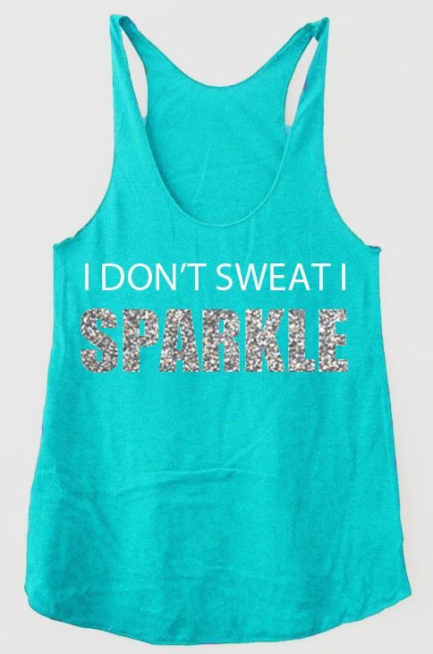 I Dont Sweat I Sparkle Silver Glitter Fitness Training Running Workout Tri blend