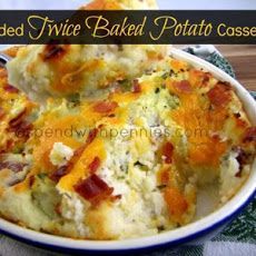Loaded Twice Baked Potato Casserole Recipe