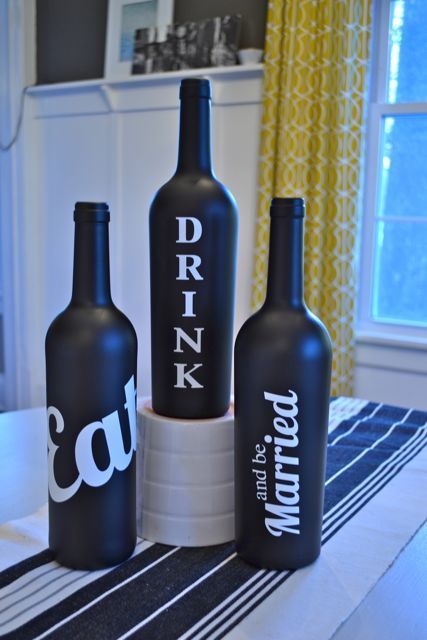 Wine bottle bridal shower centerpiece- flat spray paint and vinyl-cut letters