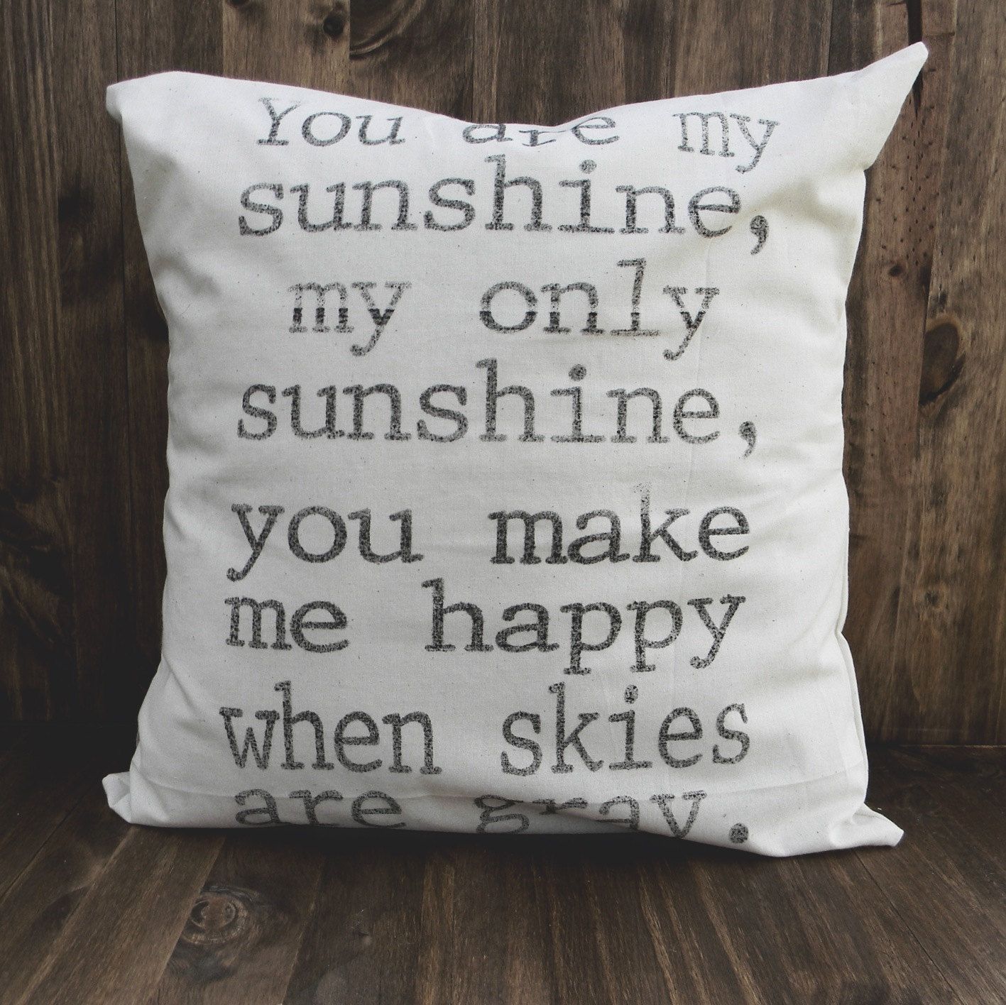 You Are My Sunshine Pillow Cover