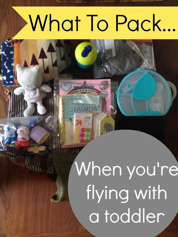 What To Pack In a Toddler Carry-On Bag – lots of good ideas for distractions as