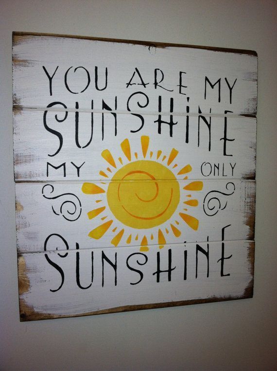 You are my Sunshine Paint i