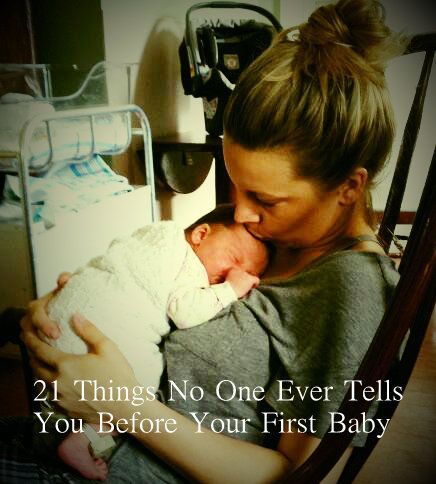 Framing Cali: 21 Things That No One Ever Tells You Before Your First Baby…Wish I had this list before I gave