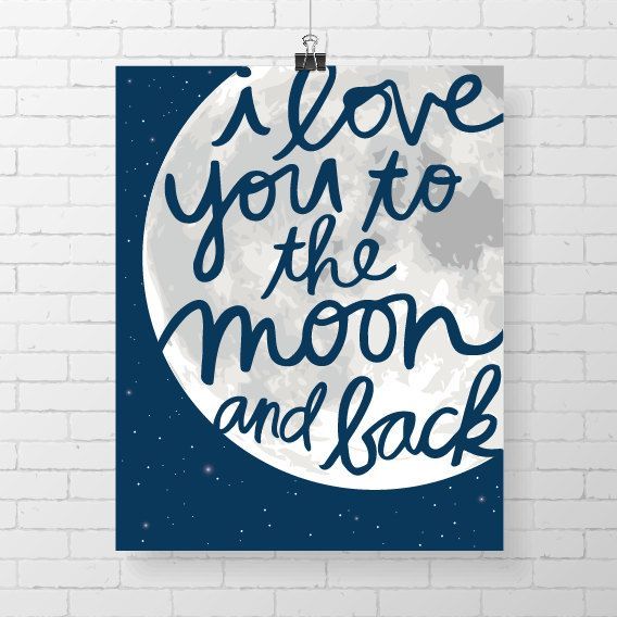 I Love You to the Moon and Back by ArdentDesignCo on Etsy,