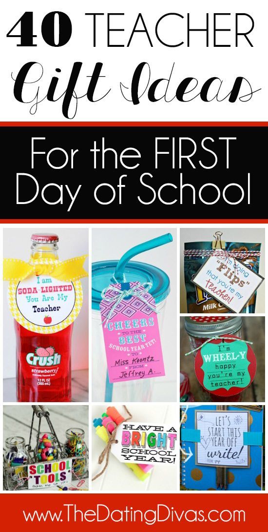 40 Easy and Creative Teacher Gift Ideas for the First Day of School!