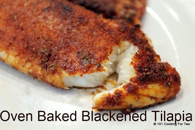 Blackened Tilapia from 101 Cooking For Two – another baked fish recipe to try.