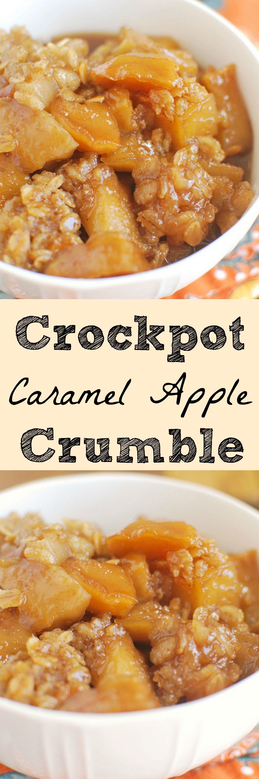 Crockpot Caramel Apple Crumble – the most delicious fall dessert! And its made in the crockpot!