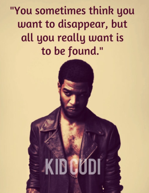 Kid Cudi music got me through some hard times I had during my sophmore year! I just love him!! #revolutionary