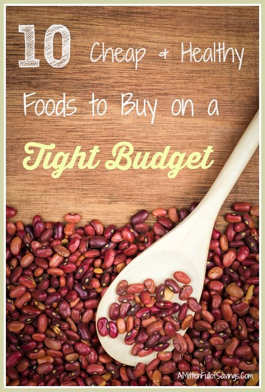 LETS FACE IT! FOOD ALTHOUGH WE LOVE IT, IS ONE OF THE BIGGEST DRAINS ON OUR BUDGETS .  Cheap & Healthy Foods To Buy on a Tight