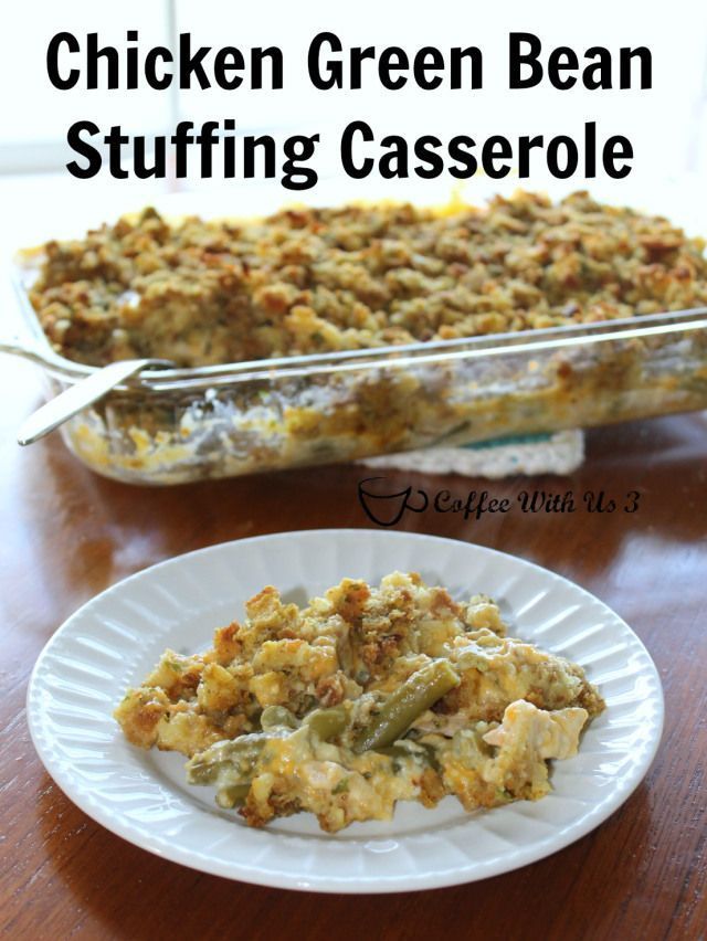 Chicken Green Bean Stuffing Casserole is a creamy, cheesy comfort food the whole family will love!