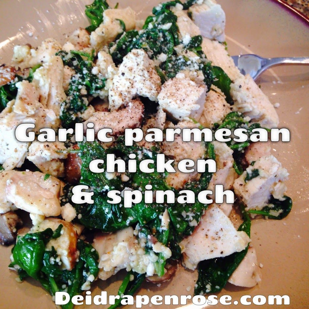 Deidra Penrose, Garlic Parmesan Chicken and spinach, healthy dinner recipes, weight loss recipes, top beachbody coach Harrisburg