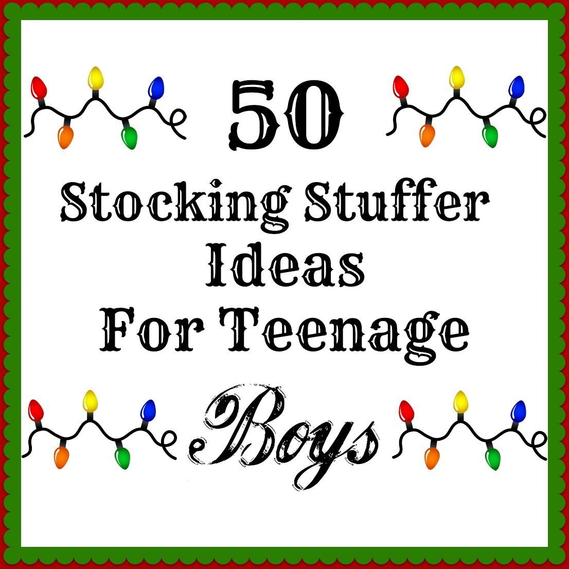 50 Stocking Stuffers For Teenage Boys !! I have a 16 year old one myself ….and he doesn’t like the regular stuff b/c of his