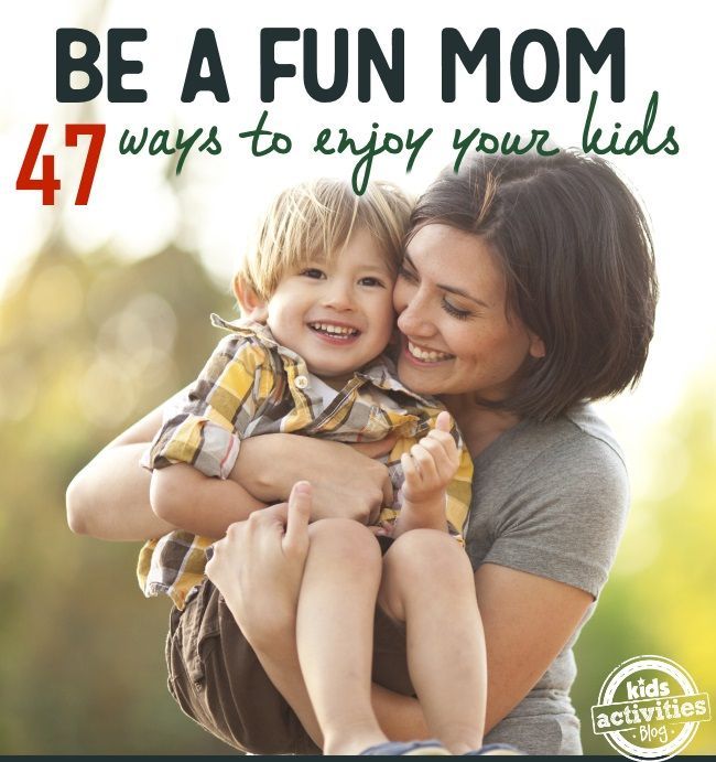 A few new ways to loosen the reigns and be a fun mom!