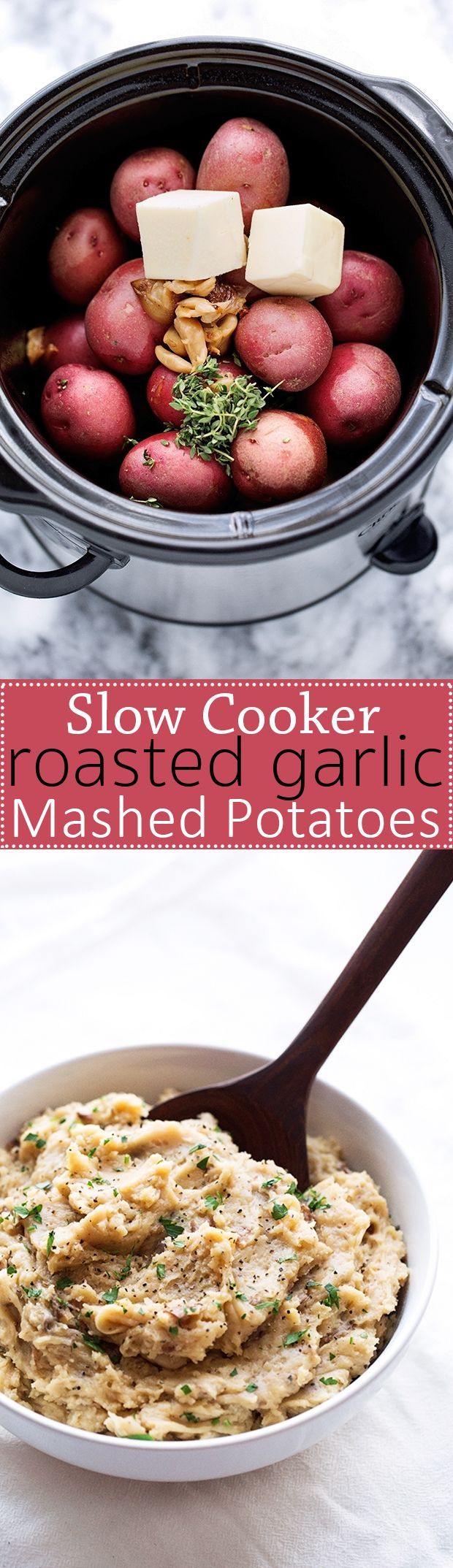 Roasted Garlic Mashed Potatoes – Learn how to make roasted garlic mashed potatoes in the slow cooker! Perfect for Thanksgiving!