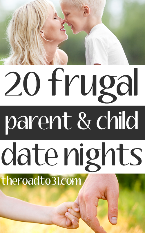 20 Frugal Date Night Ideas for mommies and sons and fathers and daughters.  Great for Valentine’s Day Weekend with the family!