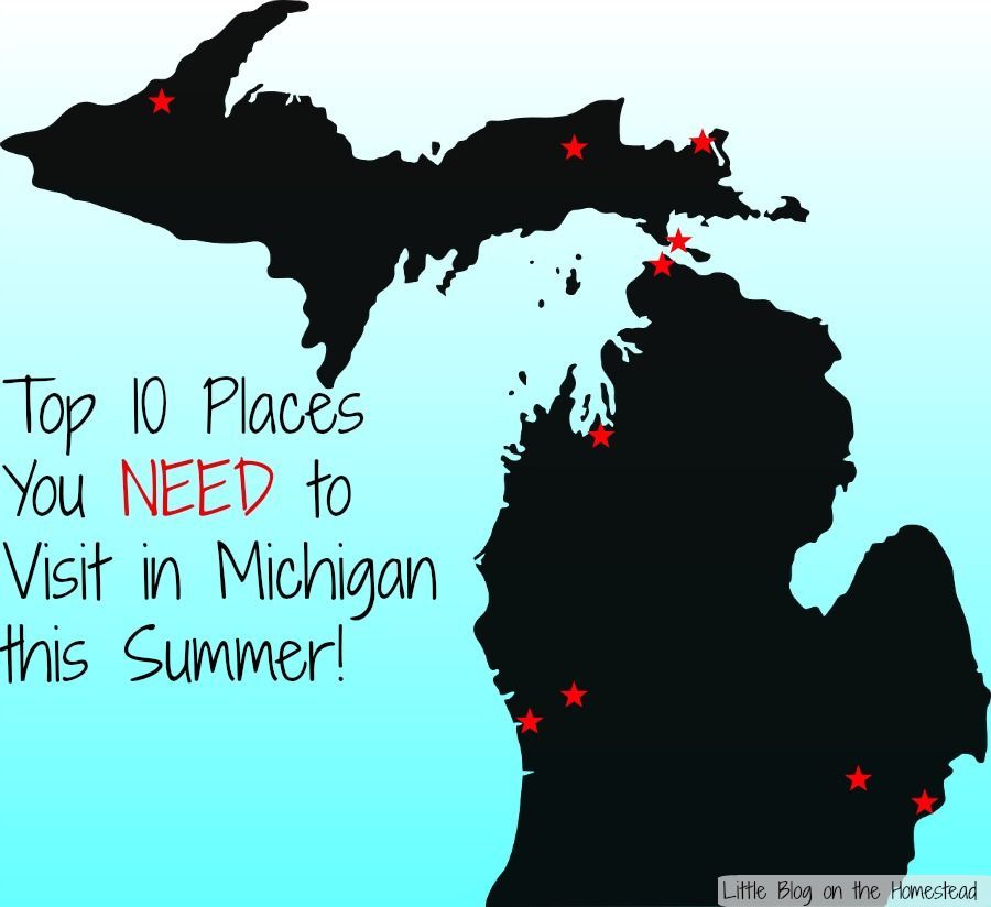 Top 10 Places to Visit in Michigan this Summer. Which of these are your favorite?