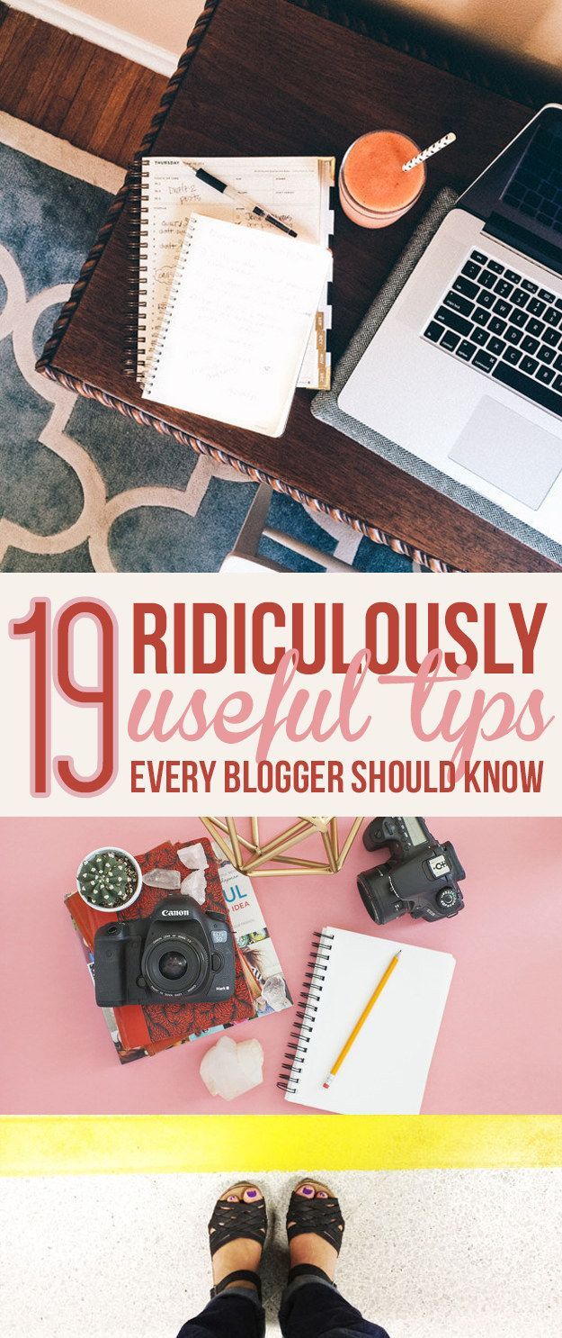 Blogging Tips | How to Blog | 19 Ridiculously Useful Tips Every Blogger Should Know