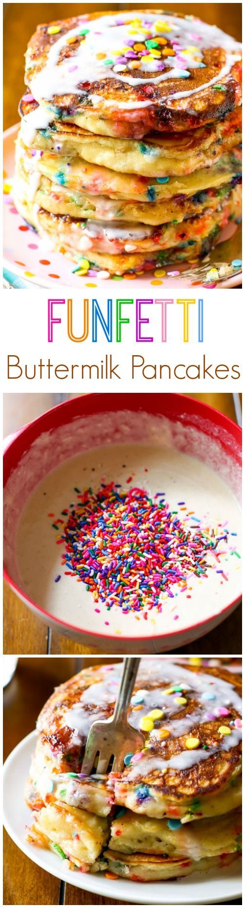 FUNFETTI Buttermilk Pancakes– so fluffy, so simple, so perfect, so FUN.