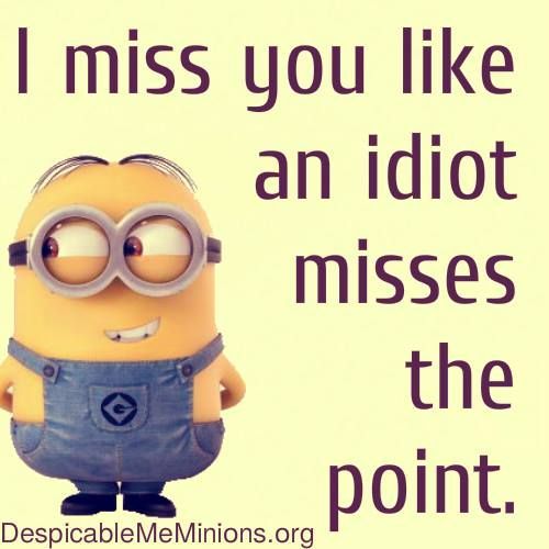 Imgs For  Minion I Miss You Quotes