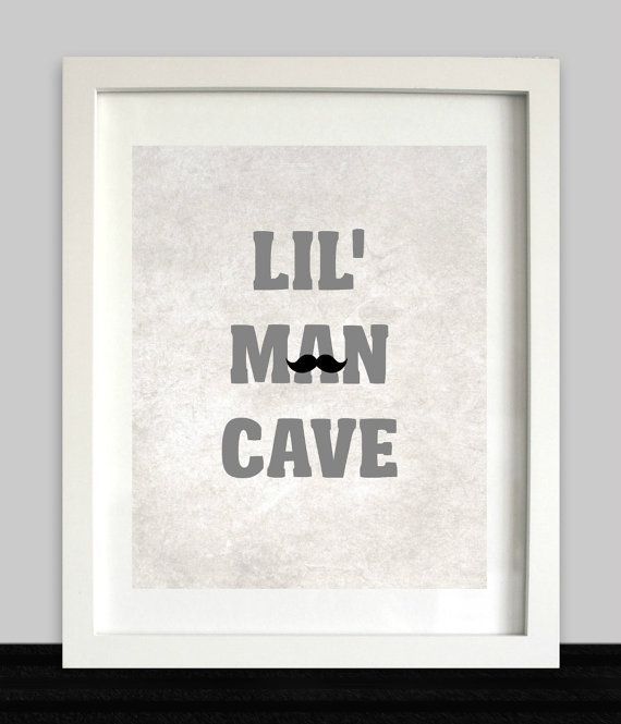 Lil Man Cave Print Boys Wall Art Nursery Prints by NothingPanda, $8.00. This is kind of funny for the boys room.