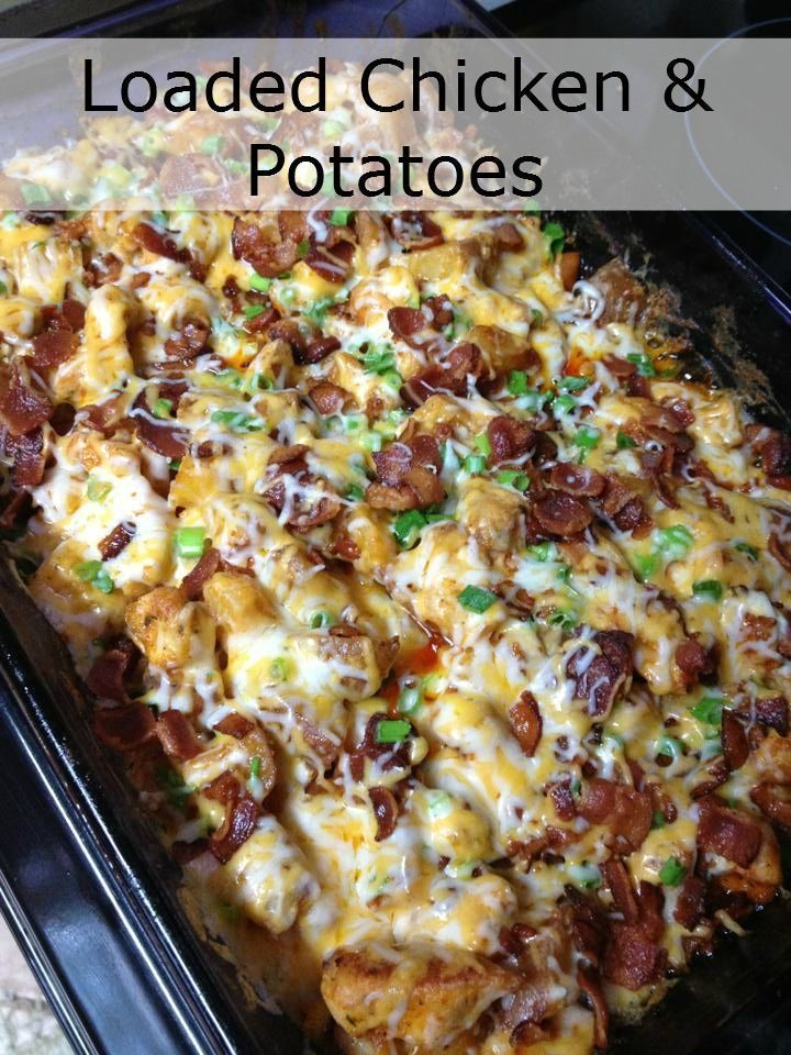 Loaded Chicken and Potatoes.  Hubby would love this!