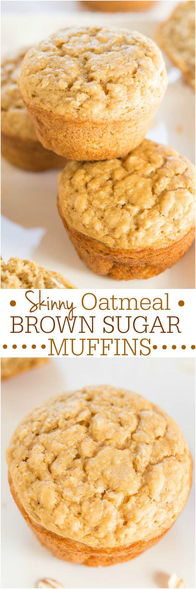 Skinny Oatmeal Brown Sugar Muffins – No oil, butter, or dairy, and just 1/4 cup brown sugar in the entire batch! Healthy, skinny