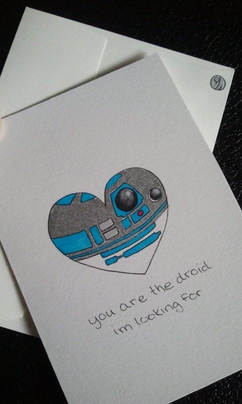 Star Wars Love Card by ShelbyGoelz | R2-D2 Droids you’re looking for Valentine’s