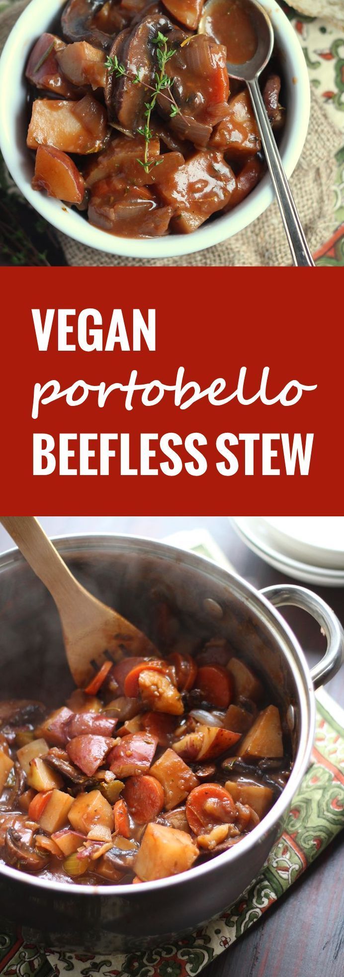 This hearty vegan beef stew uses tender portobello mushrooms in place of meat, along with potatoes and veggies in an herbed red