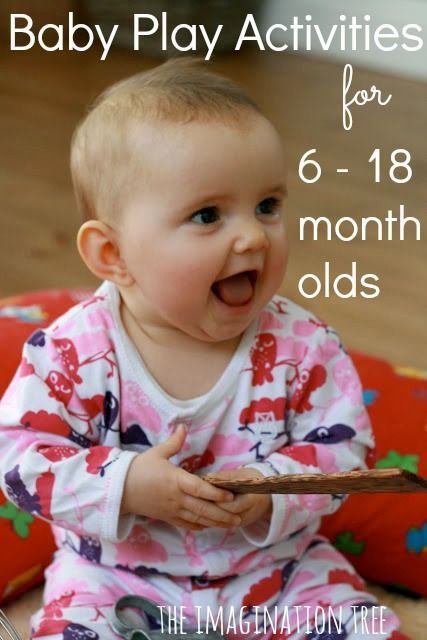 Baby Play activities for 6 to 18 month olds