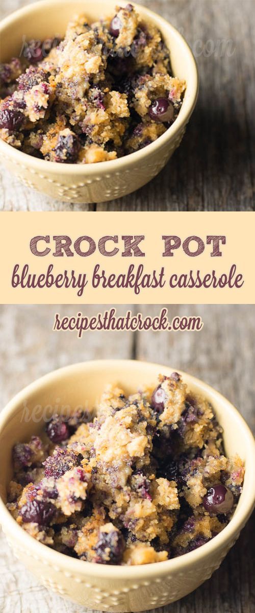 Crock Pot Blueberry Breakfast Casserole: Perfect dish to start the day off right! Delicious and hearty. Th